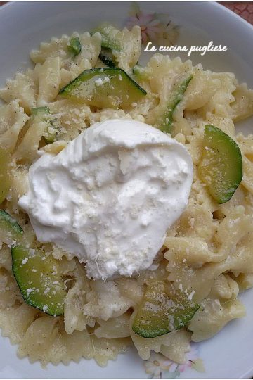 Pasta con zucchine e burrata - la cucina pugliese--