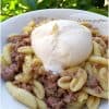 Cavatelli salsiccia e burrata - la cucina pugliese--