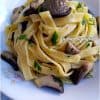 Tagliatelle ai funghi cardoncelli - lacucinapugliese