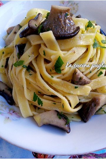 Tagliatelle ai funghi cardoncelli - lacucinapugliese