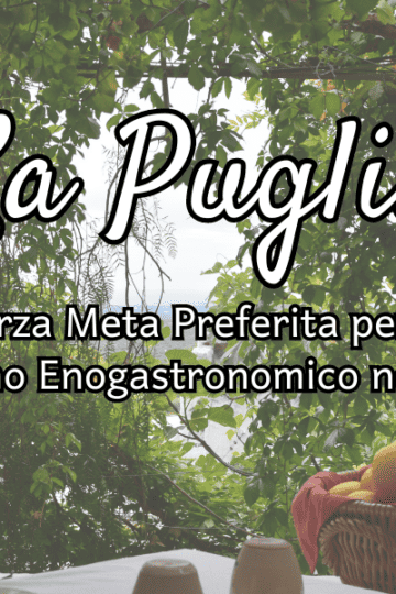 La Puglia Terza Meta Preferita per il Turismo Enogastronomico nel 2023 - la cucina pugliese di Rita Caputo